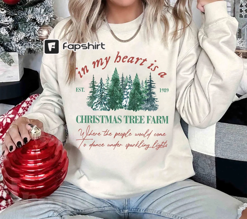 Christmas Tree Farm Shirt, In My Heart Is A Christmas Tree Farm Shirt, Taylor Christmas Shirt, TS Christmas Shirt, Christmas Gifts