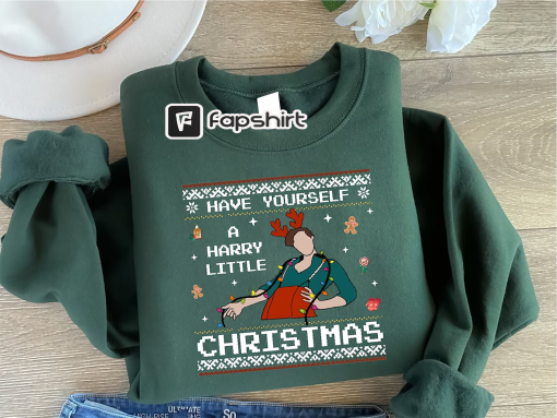 Have Yourself A Harry Little Christmas Sweatshirt, Music Lover Hoodie, Ugly Christmas Sweater, Concert Sweatshirt