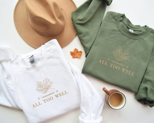 All Too Well Embroidered Sweatshirt | TS Eras inspired sweatshirt, Tour Shirt, Taylor Swiftie Gift, Aesthetic Taylor Crewneck Hoodie