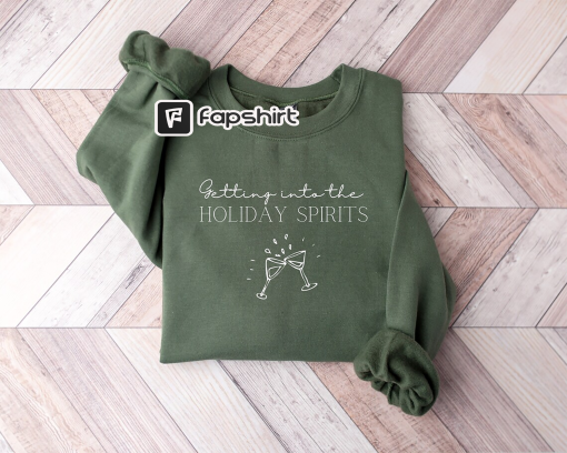 Getting Into the Holiday Spirits Sweatshirt, Christmas Cheers Drinks Sweater, Christmas Wine Shirt, Christmas Gifts, Christmas Party T-shirt