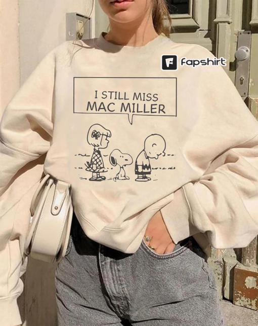 I Still Miss Mac Miller Shirt, Mac Miller Vintage Shirt, Vintage Rap Tee, Mac Self Care Shirt, Mac Swimming Shirt,Hip Hop Shirt,Mac Fan Gift