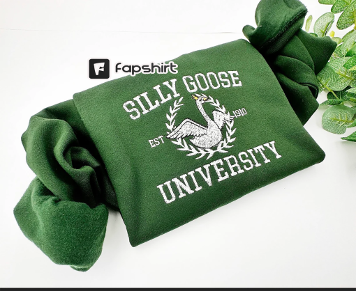 Silly Goose University Embroidered Sweatshirt, Gift for Her, Unisex Sweater, Silly Goose Shirt, Funny Sweatshirt, Funny Embroidered Shirt