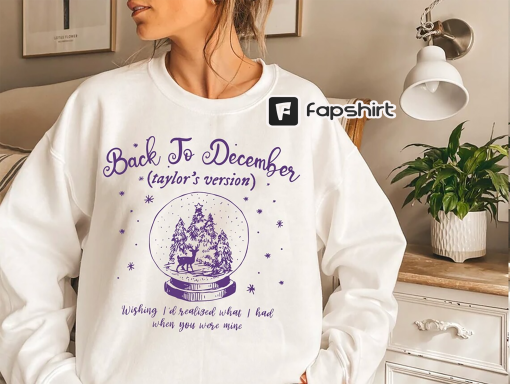 Taylor Swiftie Christmas Sweater, Back to December Taylor Swiftie’s Version Sweatshirt, Swiftie Christmas Jumper, Swiftie Christmas Sweater