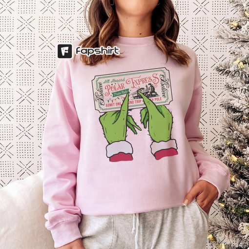 Grinch All Aboard Polar Express Sweatshirt, Train Family Shirt, Grinch Holding Polar Train Ticket Tee, Grinchmas, Whoville, North Pole