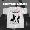 Call Boygenius Not Strong Enough T-Shirt