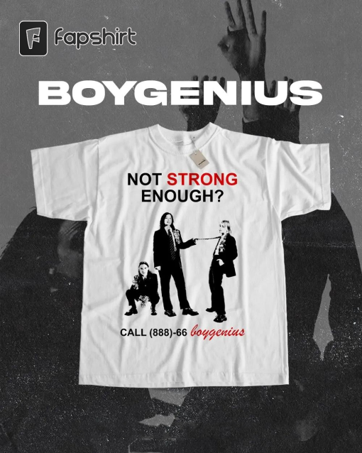 Call Boygenius Not Strong Enough T-Shirt