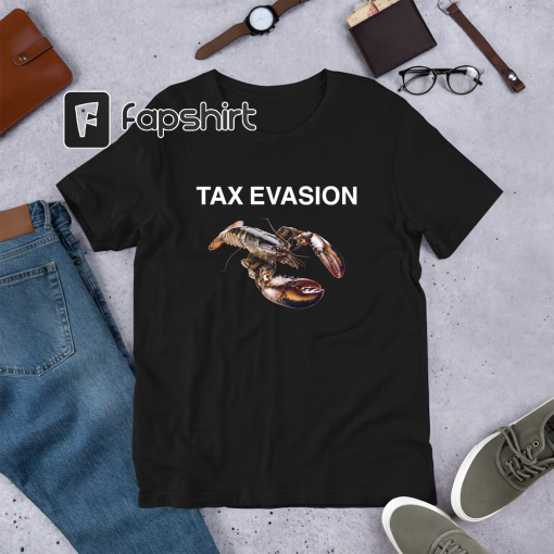 Tax Evasion Lobster Unisex T-Shirt Y2K Funny Meme Shirt / Ironic Shirt / Weirdcore Clothing / Shirt Joke Gift / Oddly Specific