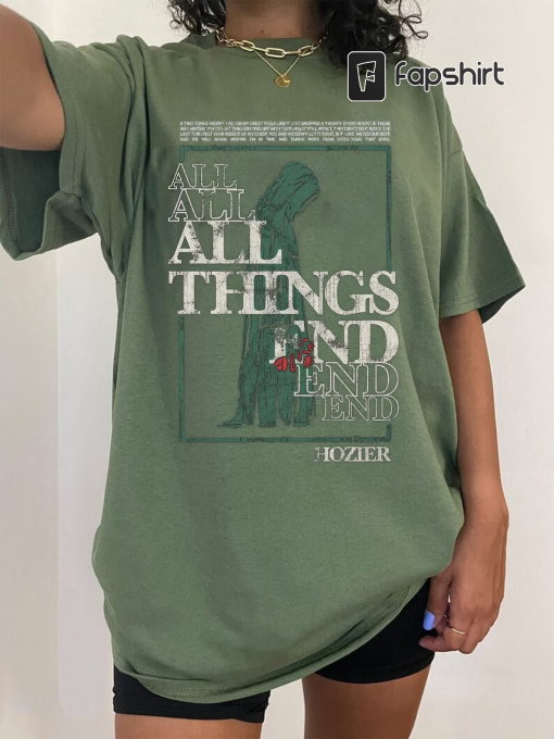 Hozier All Thing End Shirt, Hozier Music Shirt, No Grave Can Hold My Body Down, Hozier In A Week Shirt, Hozier Unisex Gift Hoodie