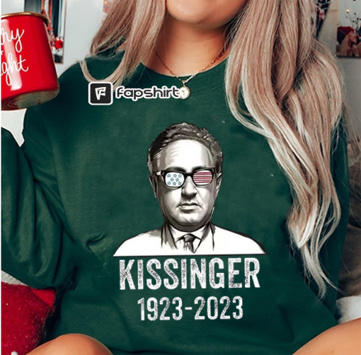 Henry Kissinger Shirt, Henry Kissinger 1923 2023 T-Shirt, RIP Henry Kissinger TShirt Sweatshirt Hoodie