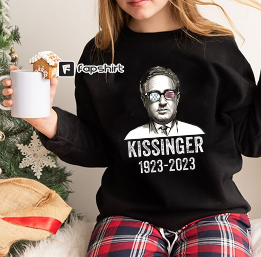 Henry Kissinger Shirt, Henry Kissinger 1923 2023 T-Shirt, RIP Henry Kissinger TShirt Sweatshirt Hoodie