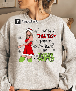 I just took a DNA test… Taylor…