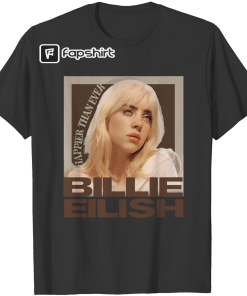 Billie Eilish Happier Than Ever Shirt