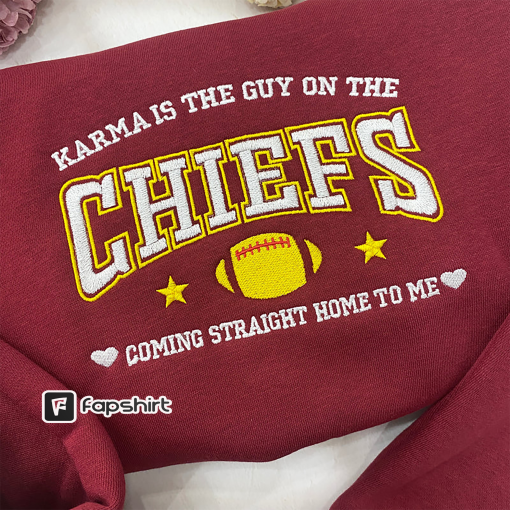 Karma Is The Guy On The Chiefs Embroidered| Y2K Style Embroidered Crewneck| Sweatshirt| Travis Kelce – Music Merch