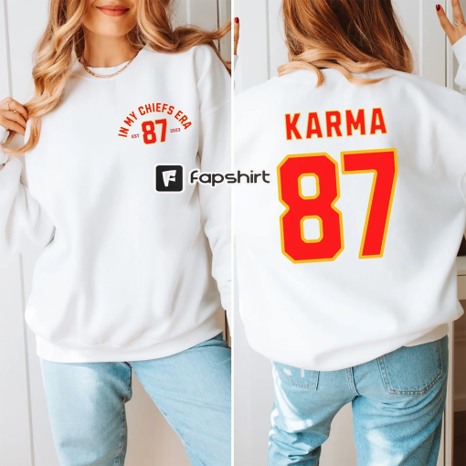 Karma 87 Sweatshirt, Travis Chief Sweatshirt, Travis and Taylor Sweatshirt, Karma is the Guy, Swifties Sweatshirt, Women’s Sweatshirt