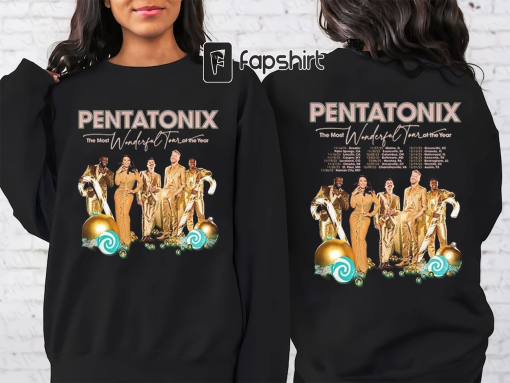 Pentatonix The Most Wonderful Tour Of The Year Shirt, Pentatonix Band Fan Concert Shirt, Sweatshirt, Hoodie all size, Color