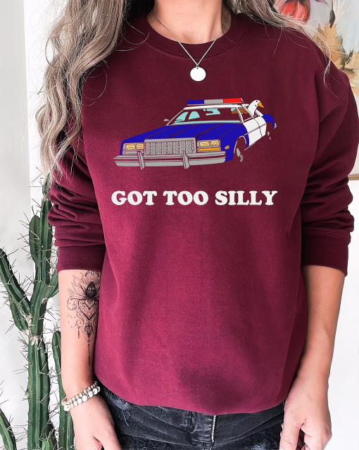 Funny Got Too Silly Goose Apparel Sweatshirt,Goose Couple Tshirt, Goose Couple shirt,Cute Goose Shirt, Funny Men’s Sweatshirt, Got Too Silly