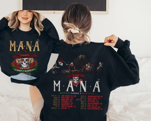 MANÁ: México Lindo y Querido Tour 2 Sides Shirt, MANÁ Tour Tshirt, MANÁ Concert Sweatshirt, Hoodie, Merchs, Gift For Fans