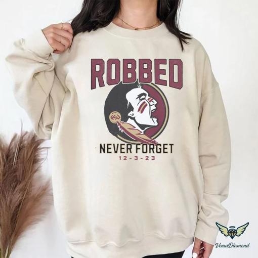 FSU Florida Seminoles ROBBED Fan Shirt-Sweatshirts-Hoodie, Undefeated season, Orange Bowl, ACC Champs 2023.