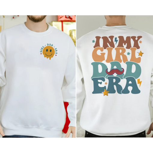 In My Girrl Dad Era Sweatshirt, Girl Dad Shirt, Girl Dads Club Shirt, New Dad Gift, Expecting Dad Gift, Gender Reveal, Girl Dads Club Shirt