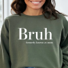 Bruh Formerly Known as Mom Sweatshirt, Bruh Mom Shirt, Mom Life Funny, Pre-teen Mom, Boy Mom, Mom Mommy Bruh, Mothers Day Gift, Mama Shirt