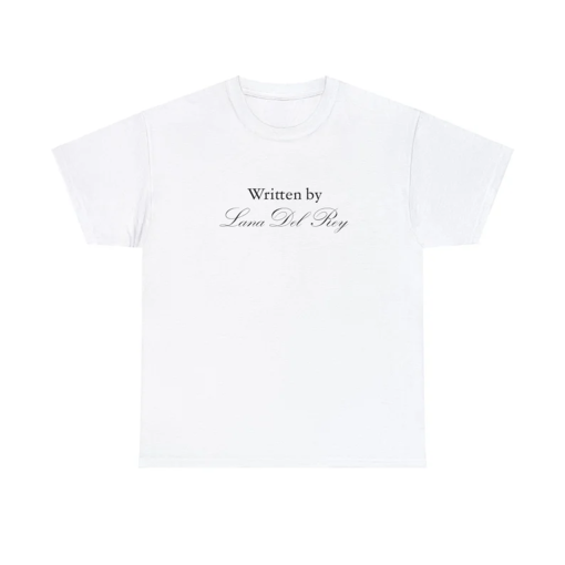 Written by Lana Del Rey, Coquette, Unisex Heavy Cotton Tee