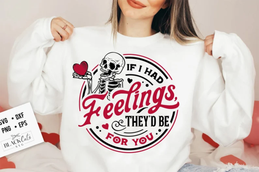 If I Had Feelings They’d Be For You shirt, Skeleton Valentines Day shirt, Funny valentine’s day , valentine’s day skeleton