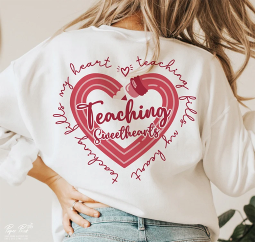 Teaching Sweethearts shirt, Valentines Day shirt, Teacher Valentine shirt