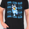 Bluey Cool Dad Club Shirt, Bandit Cool Dad Club Tshirt, Bluey Bandit Shirt, Dad Birthday Gift, Dad Bluey Shirt, Bluey Family Shirt