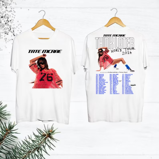 2024 Tate McRae The Think Later World Tour Shirt, Tate McRae Fan Shirt, Tate McRae 2024 Concert Shirt, Tate McRae Tour Merch, Tate McRae Tee