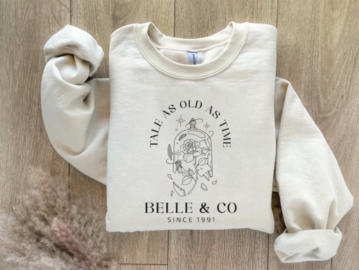 Belle & Co Tale As Old As Time Sweatshirt, Disney Tale As Old As Time Hoodie, Disney Belle and Co Since 1991 Sweater, Beauty And The Beast