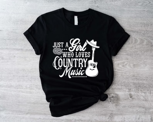 Just a Girl Who Loves Country Music Shirt, Country Concert Shirt, Guitar Music Shirt, Western Music Tee, Country Music Lover Gift.