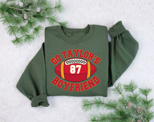 Go Taylor’s Boyfriend Sweatshirt, Travis Kelce Sweatshirt, Game Day Sweater, Funny Football Sweatshirt, Football Fan Gift Shirt