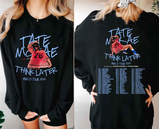 Tate Mcrae The Think Later World Tour 2024 Tour Shirt, Tate Mcrae Fan Shirt, Tate Mcrae 2024 Concert Shirt, Gift For Fan