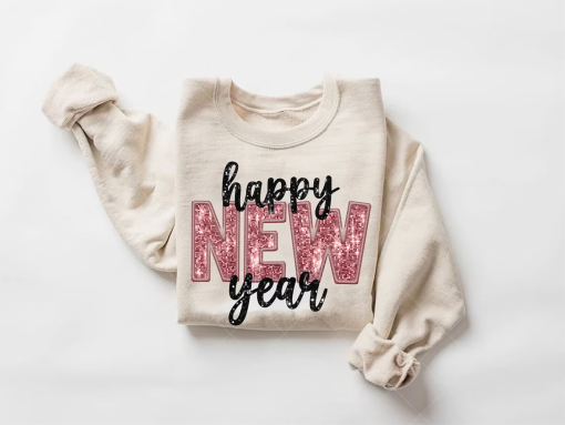 Glitter New Years Sweatshirt, New Years Shirt, Women’s New Year’s Eve shirt, New Year’s Eve Shirt Women, Happy New Year Glitter Shirt.