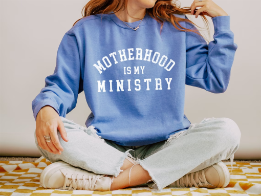 Christian Sweatshirts Comfort Colors Motherhood is My Ministry Christian Gifts for Her Religious Apparel Montessori Homeschool Sweatshirt