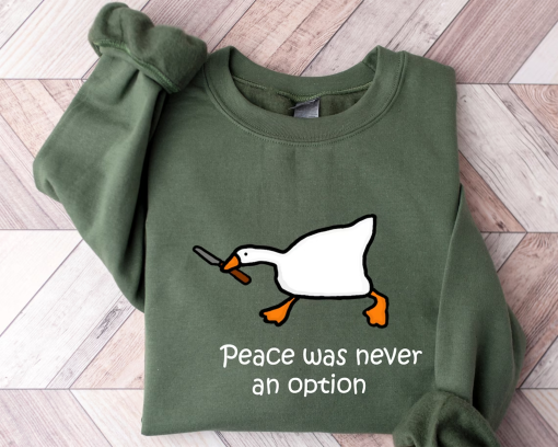 Peace Was Never An Option Sweatshirt, Murder Duck Sweatshirt, Funny Duck Hoodie, Funny Goose Sweater, Preppy Clothes Shirt, Goose Sweatshirt