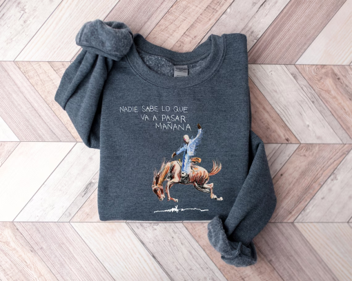 Vintage Monaco Sweatshirt, Nadie Sabe lo que va pasar manana Shirt, Benito Sweatshirt, Gift For Fan, Bunny Sweater, Music Shirt