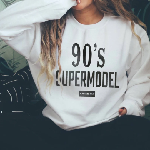 Unisex 90s Super Model Sweatshirt| Gift For Her| 90s Vintage Shirt