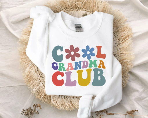 Cool Grandma Club Sweatshirt, Cool Grandma Club Hoodie, Winter Sweatshirts, Mama Hoodie, Gift for Grandma, Cool Grandma, Mother’s Day Gift