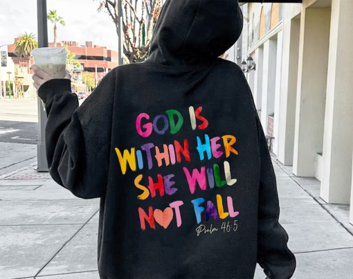 Christian Sweatshirt,God Is Within Her She Will Not Fall Sweat,Christian Bible Verse Sweatshirt,Easter Religious Tshirt,Bible Verse Hoodie