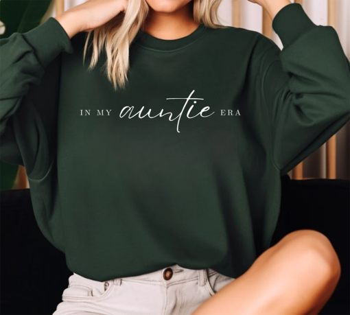 In My Auntie Era Sweatshirt Auntie Sweatshirt Auntie Crewneck Aunt Shirt Aunt Era Aunt Sweatshirt Auntie Gift for Aunt To Be Pregnany Reveal