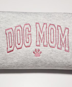 Embroidered Dog Mama Sweatshirt, Mother Gift