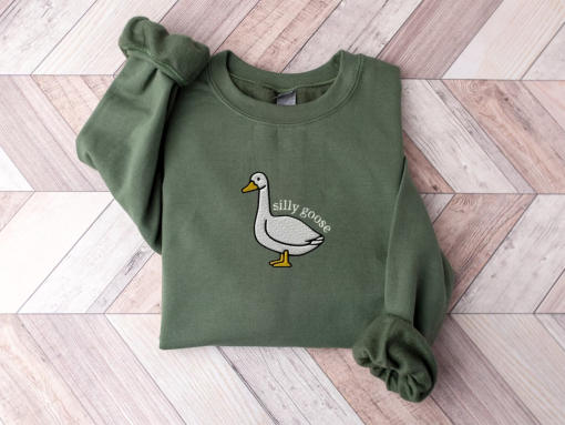 Embroidered Silly Goose Sweatshirt, Embroidered Goose Crewneck Sweatshirt, Silly Goose Shirt, Funny Sweatshirt, Funny Embroidered Shirt