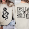 Trash Takes Itself Out Every Single Time Shirt, Taylor Merch, Taylor Fan Gift, TSWIFT Gift, Taylor Fan TShirt, TS Fan, Taylor’s Time