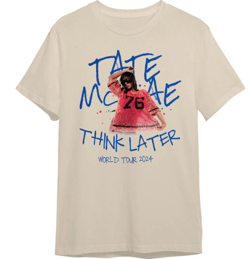 Tate McRae The Think Later 2024 Tour Shirt Sweatshirt, Tate Mcrae Tee, Tate Mcrae Fan Gift, Gift for Tate Mcrae Fans, 2024 Concert Shirt