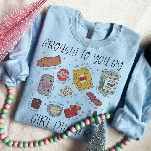 Girl Dinner – Handmade Funny Girl Aesthetic Sweatshirt | Tiktok Trend Tee | Pickle Girl Crewneck | Charcuterie Shirt