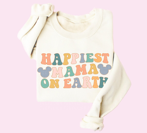 Happiest MAMA On Earth Sweatshirt Mouse Ears Sweatshirt Family Trip Matching Mom Shirt Colorful Crewneck Sweater Happiest Place On Earth