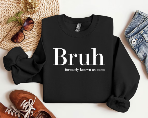 Bruh Formerly Known as Mom Sweatshirt, Christmas Bruh Gift for Mom Dad Sis Bro Sweatshirt Cool Meme Trendy Hoodie Mother’s Day Gift for Her