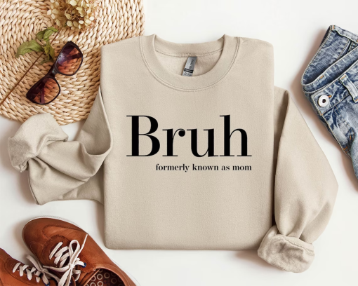 Bruh Formerly Known as Mom Sweatshirt, Christmas Bruh Gift for Mom Dad Sis Bro Sweatshirt Cool Meme Trendy Hoodie Mother’s Day Gift for Her