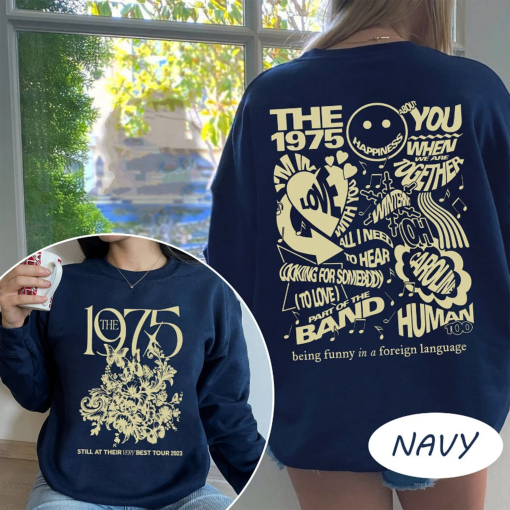 Retro The 1975 Tour 2023 Sweatshirt, Still At Their Very Best North America Tour 2023 Shirt, The 1975 Band Shirt, The 1975 Music Tour Shirt